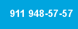 911 948-57-57 911 948-57-57